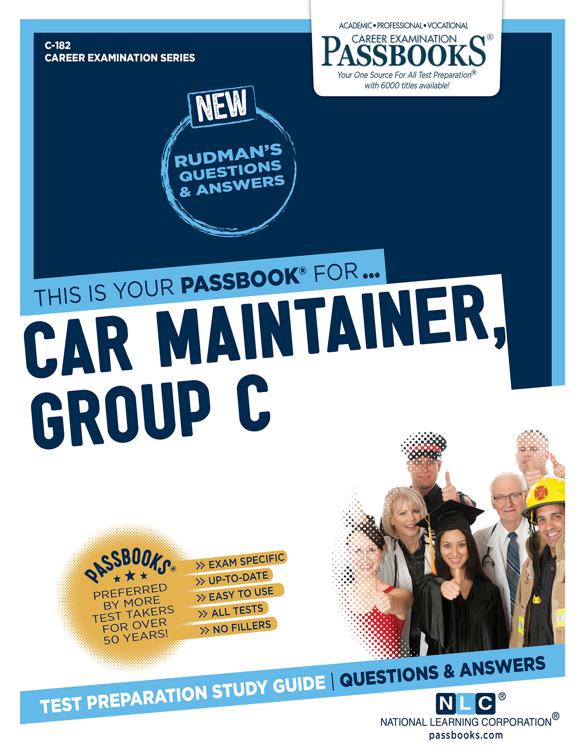 Car Maintainer, Group C, Career Examination Series
