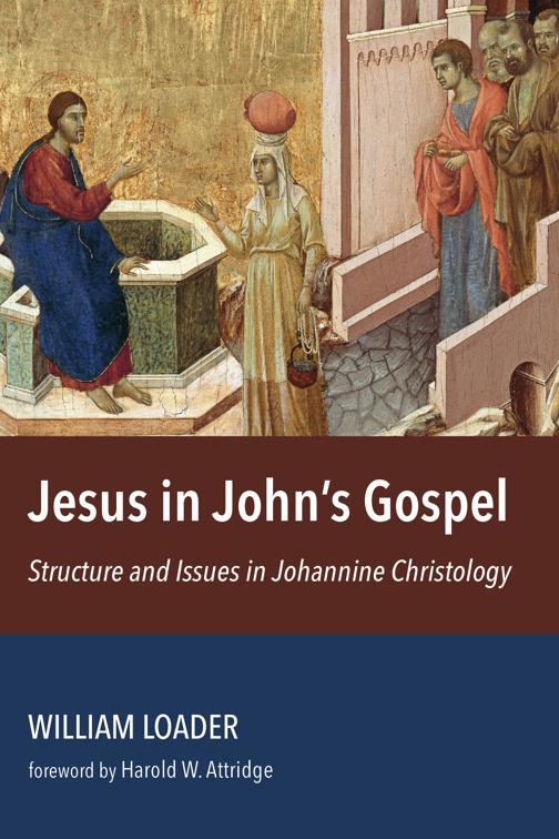 Jesus in John&#x27;s Gospel