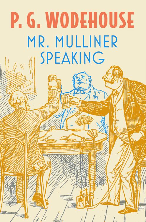 Mr. Mulliner Speaking