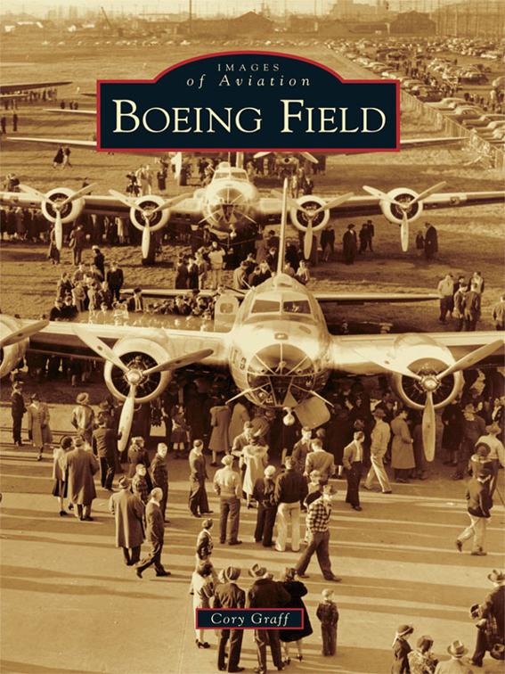 Boeing Field, Images of Aviation