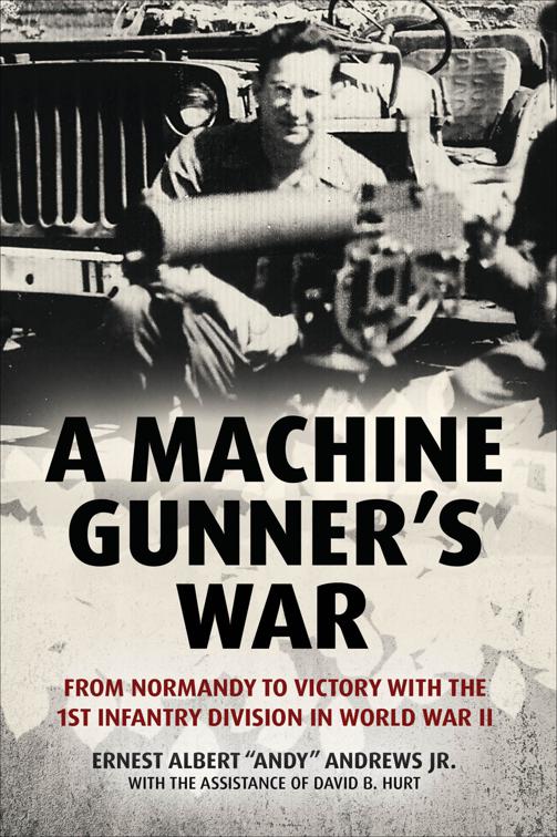 Machine Gunner&#x27;s War