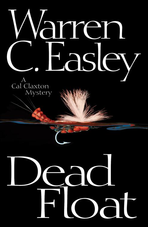 Dead Float, Cal Claxton Mysteries