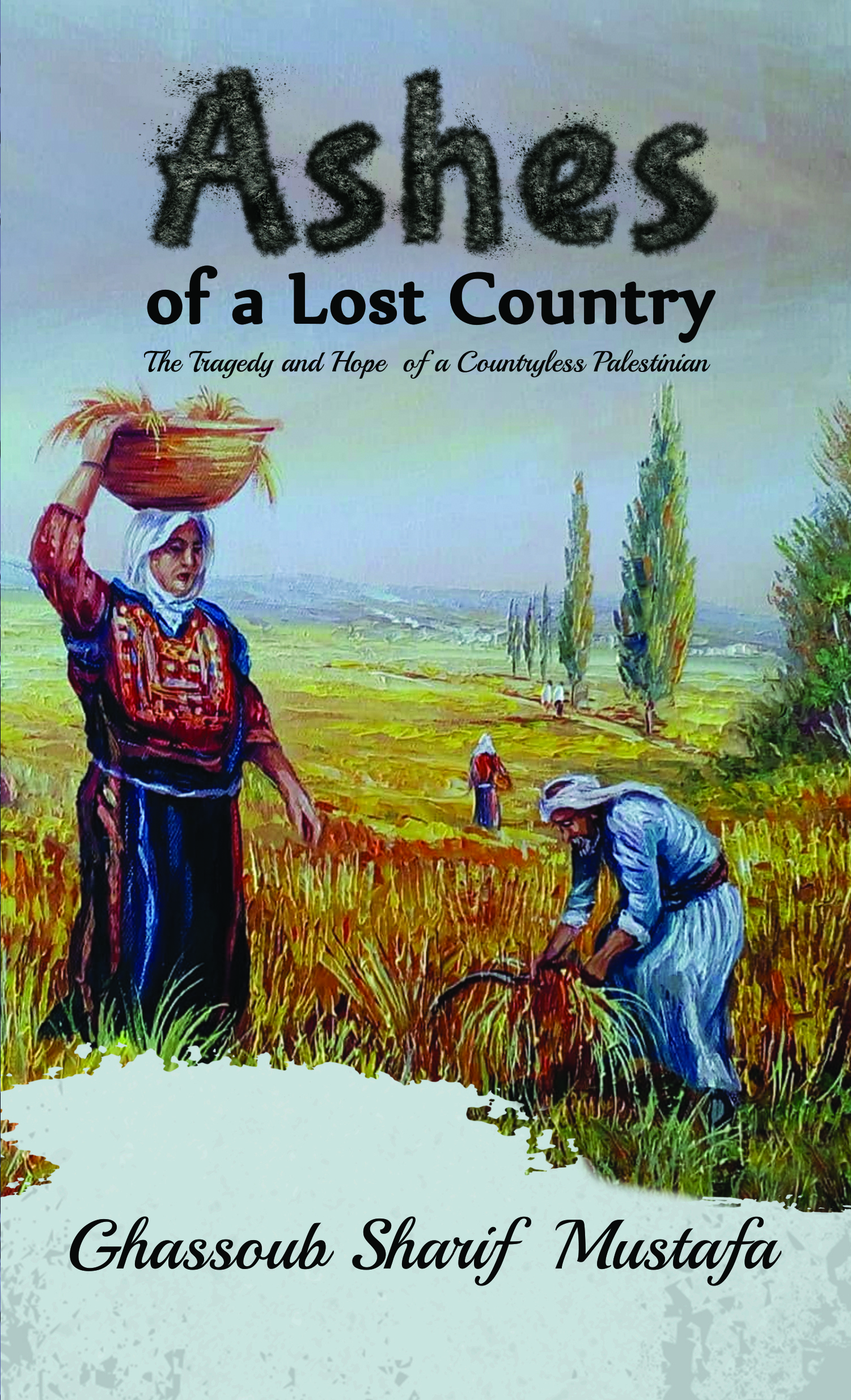 This image is the cover for the book Ashes of a Lost Country