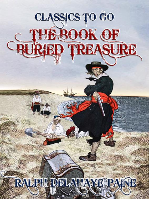 The Book of Buried Treasure, Classics To Go