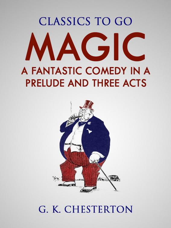 Magic A Fantastic Comedy, Classics To Go