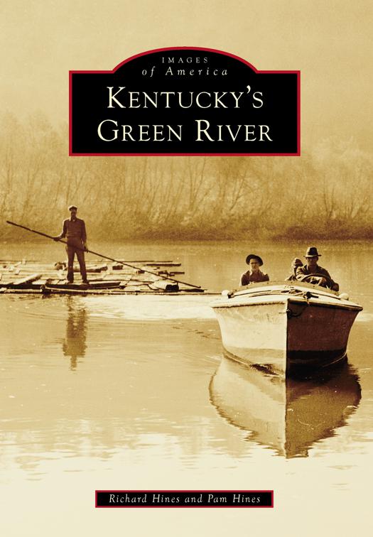 Kentucky&#x27;s Green River, Images of America