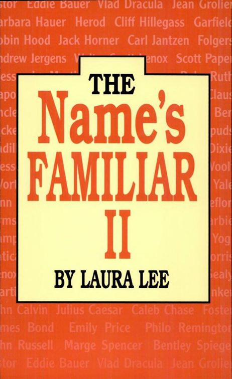 Name&#x27;s Familiar II