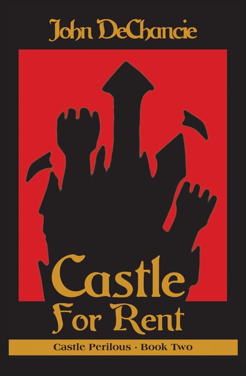 Castle for Rent, Castle Perilous