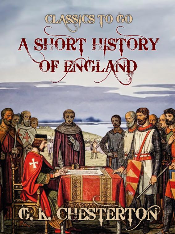 A Short History of England, Classics To Go