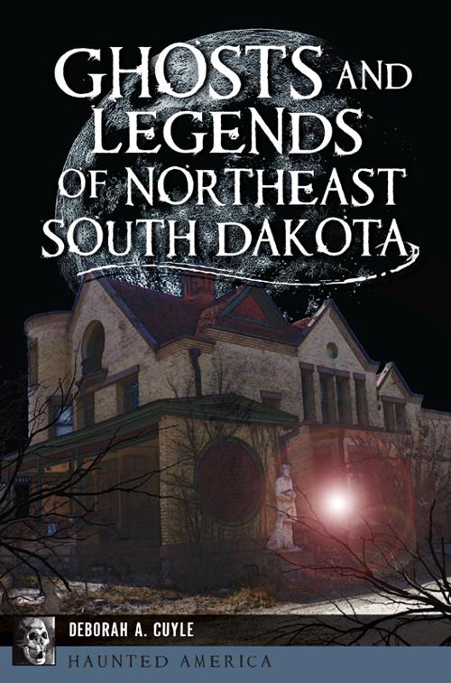 Ghosts and Legends of Northeast South Dakota, Haunted America