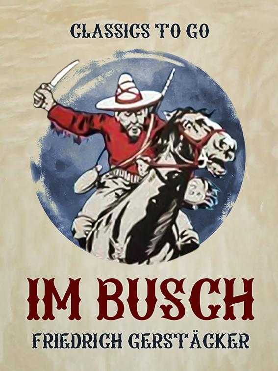 Im Busch, Classics To Go