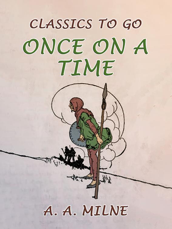 Once on a Time, Classics To Go