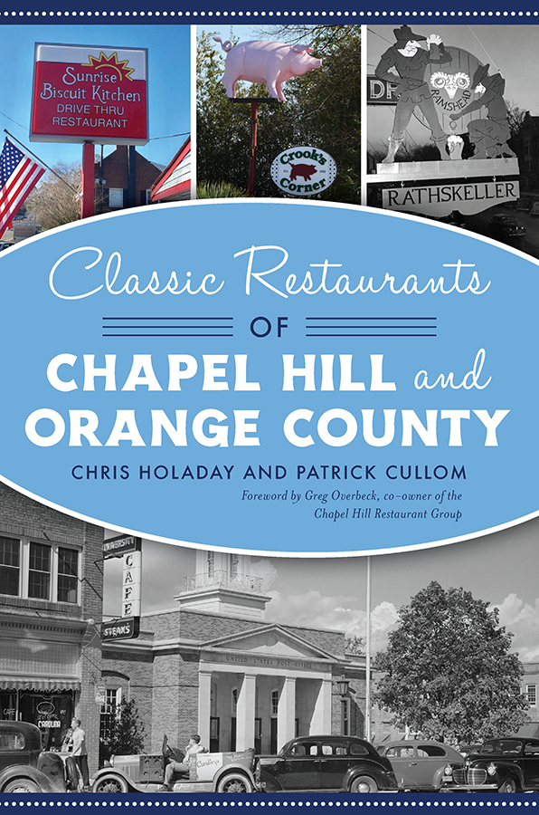 This image is the cover for the book Classic Restaurants of Chapel Hill and Orange County, American Palate
