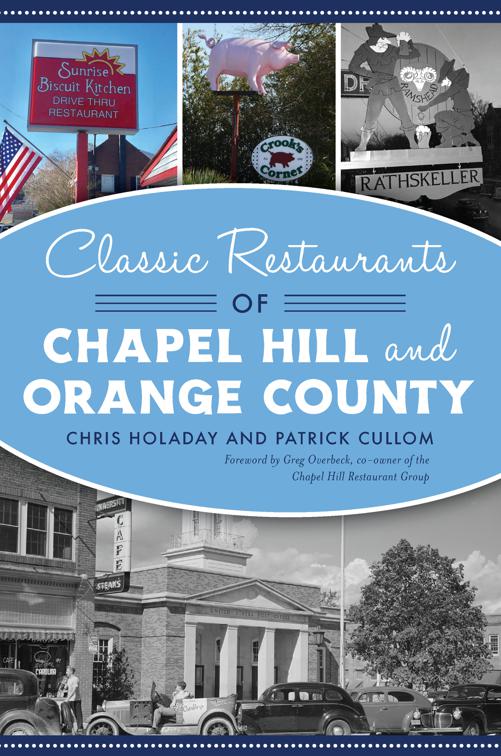 Classic Restaurants of Chapel Hill and Orange County, American Palate