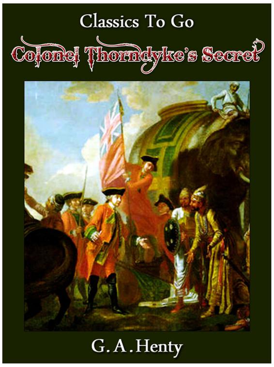 Colonel Thorndyke&#x27;s Secret, Classics To Go