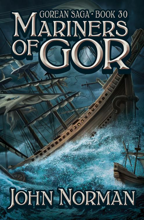 Mariners of Gor, Gorean Saga