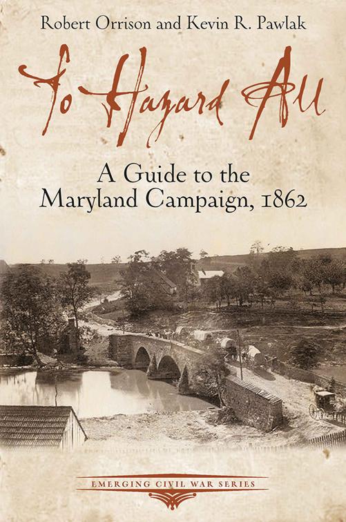 To Hazard All, Emerging Civil War Series