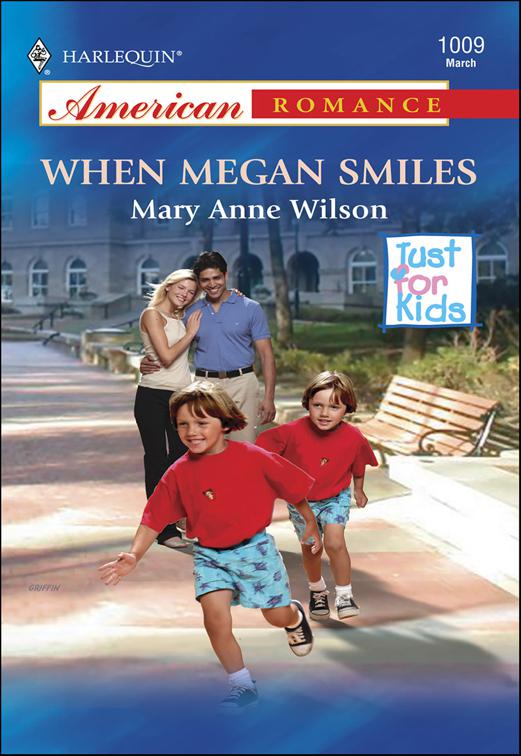 When Megan Smiles, Just for Kids