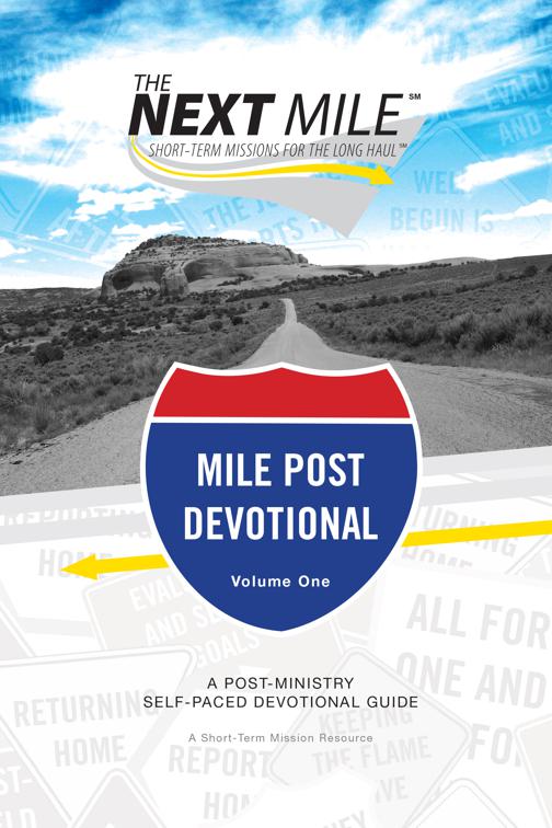 The Next Mile - Mile Post Devotional