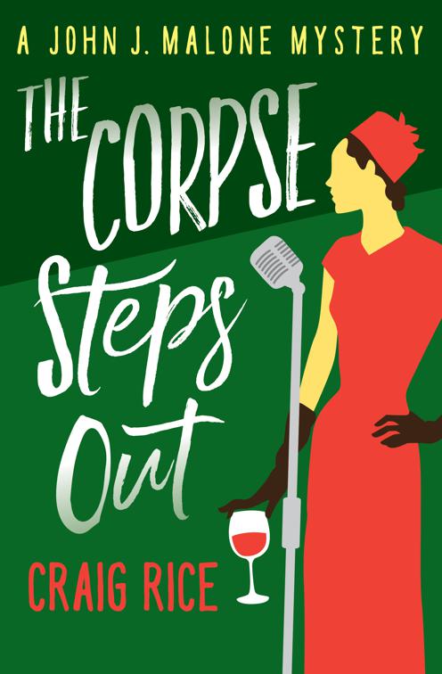 Corpse Steps Out, The John J. Malone Mysteries