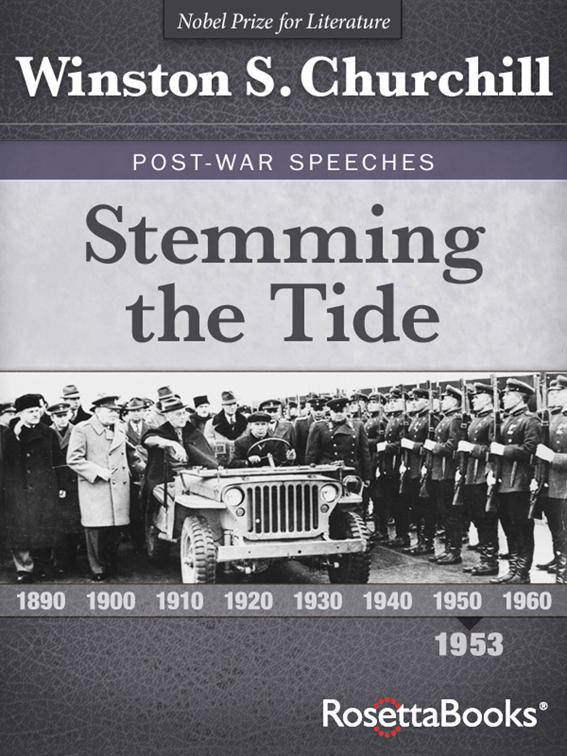 Stemming the Tide, Winston S. Churchill Post-War Speeches