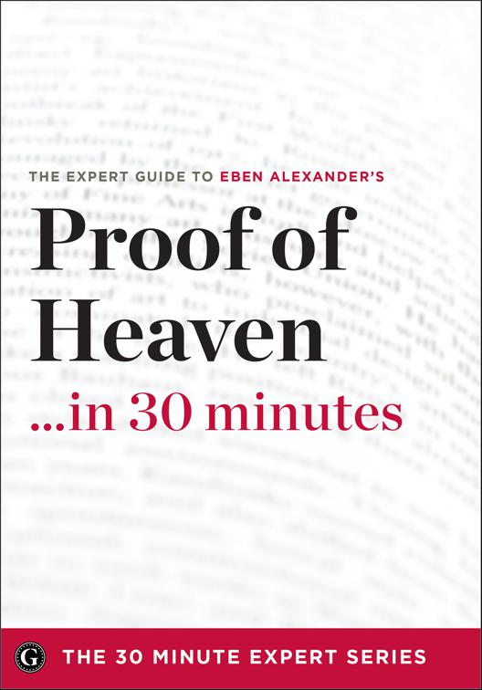 Proof of Heaven . . . in 30 Minutes