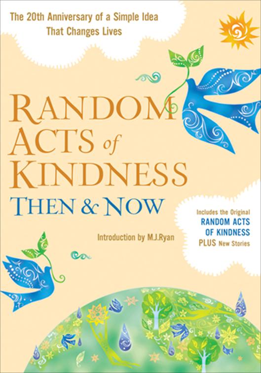 Random Acts of Kindness Then &amp; Now