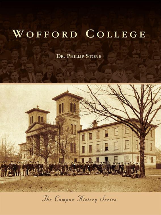 Wofford College, Campus History