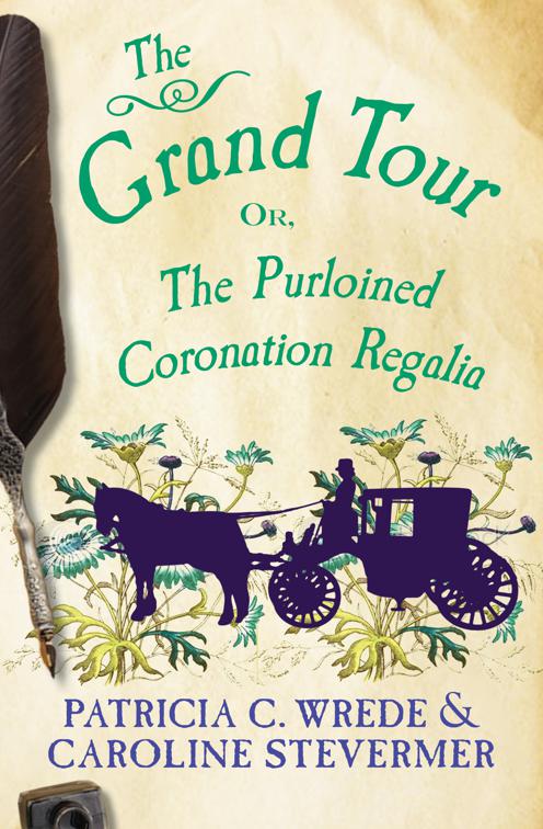 Grand Tour, The Cecelia and Kate Novels