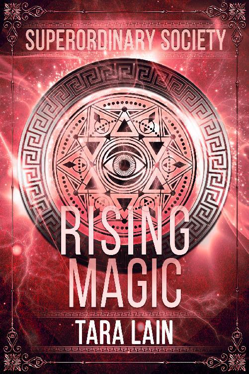 This image is the cover for the book Rising Magic, Superordinary Society