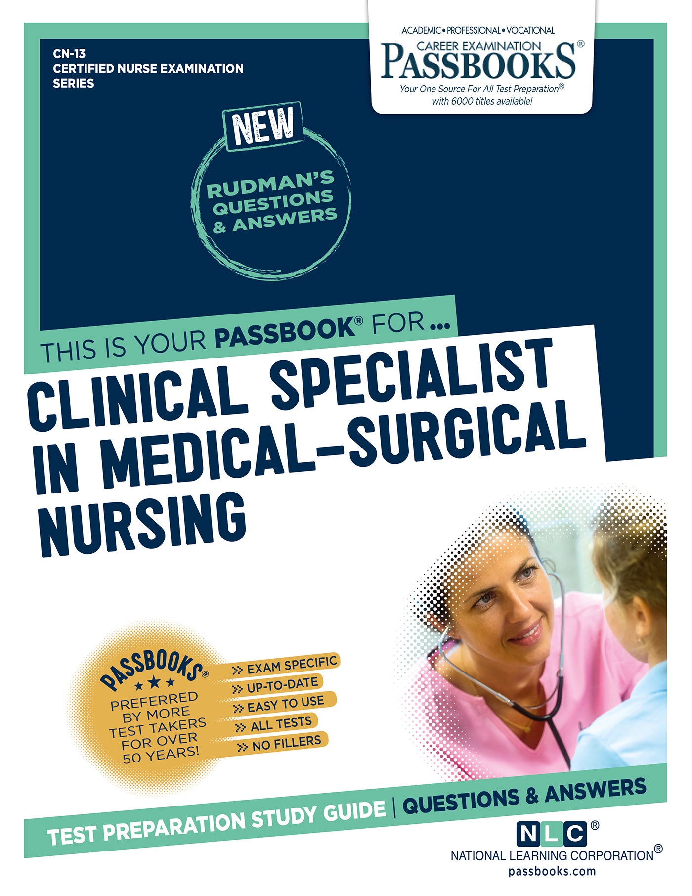 CLINICAL SPECIALIST IN MEDICAL-SURGICAL NURSING, Certified Nurse Examination Series