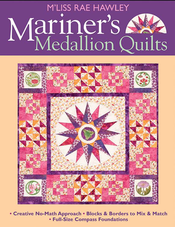 Mariner&#x27;s Medallion Quilts