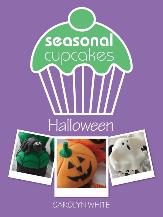 Seasonal Cupcakes: Halloween, Seasonal Cupcakes