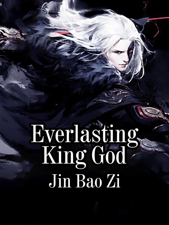 This image is the cover for the book Everlasting King God, Volume 3