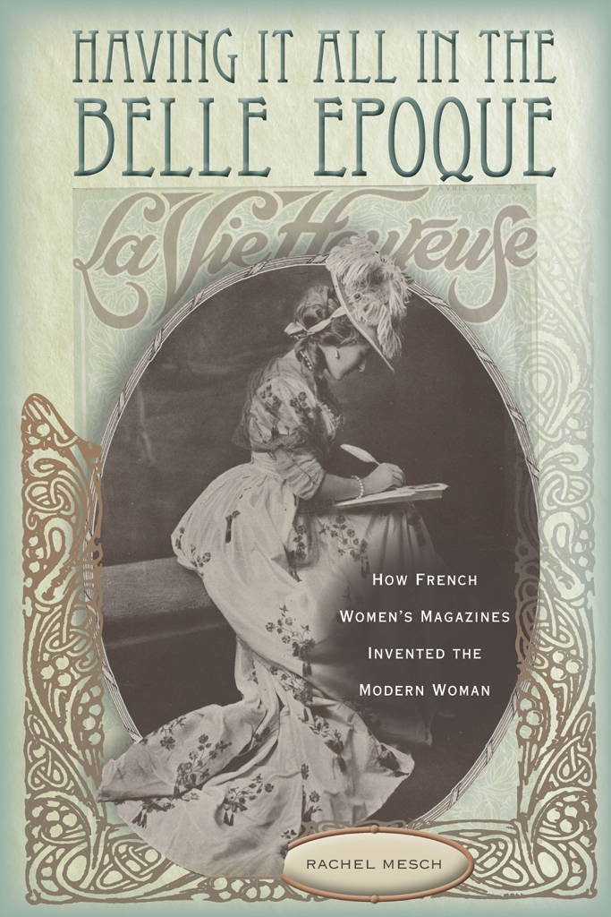 This image is the cover for the book Having It All in the Belle Epoque