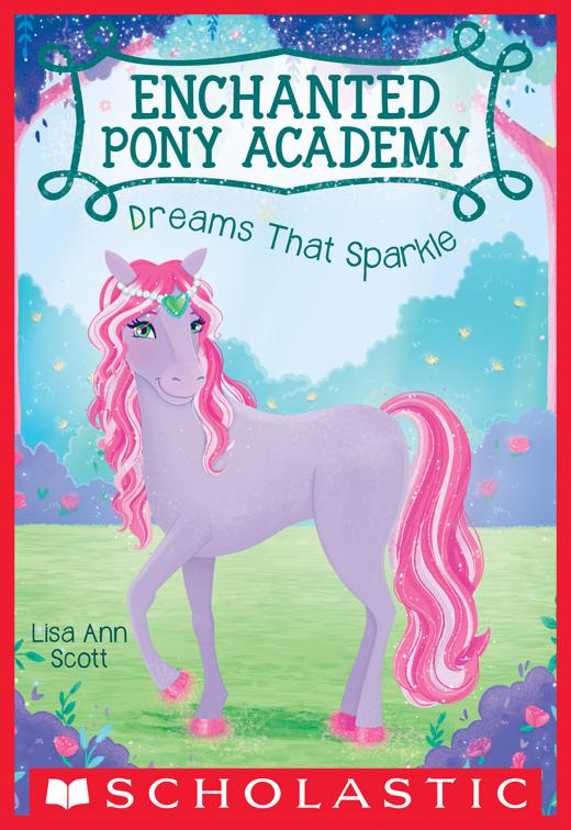 Dreams That Sparkle, Enchanted Pony Academy