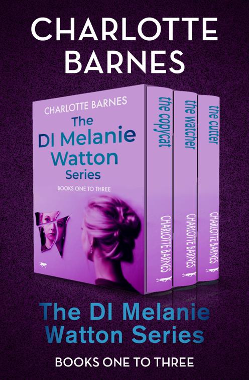 DI Melanie Watton Series Books One to Three, The DI Melanie Watton Series