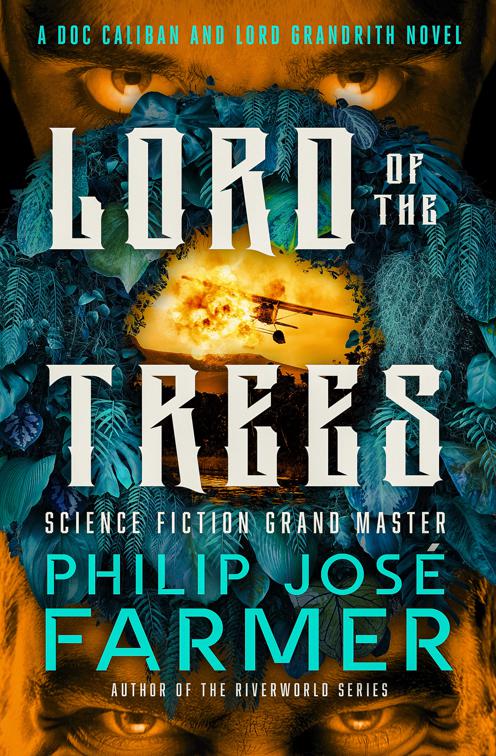 Lord of the Trees, The Doc Caliban and Lord Gandrith Novels