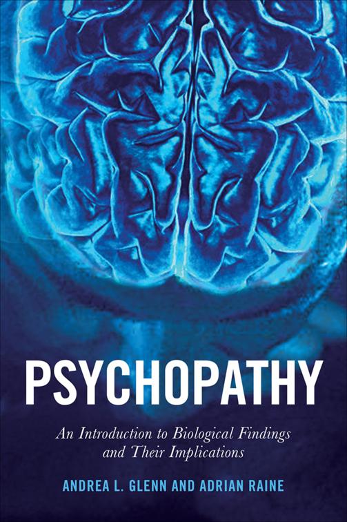 Psychopathy, Psychology and Crime
