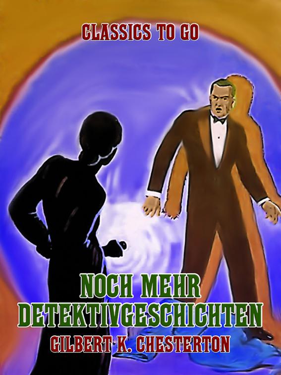 Noch mehr Detektivgeschichten, Classics To Go
