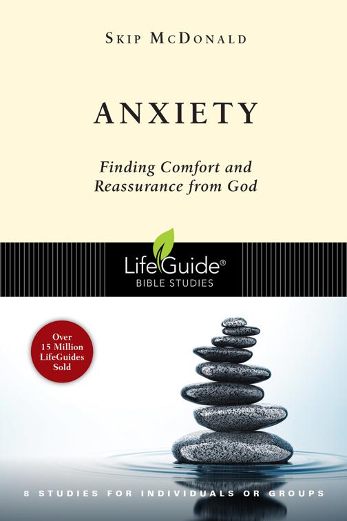 Anxiety, LifeGuide Bible Studies
