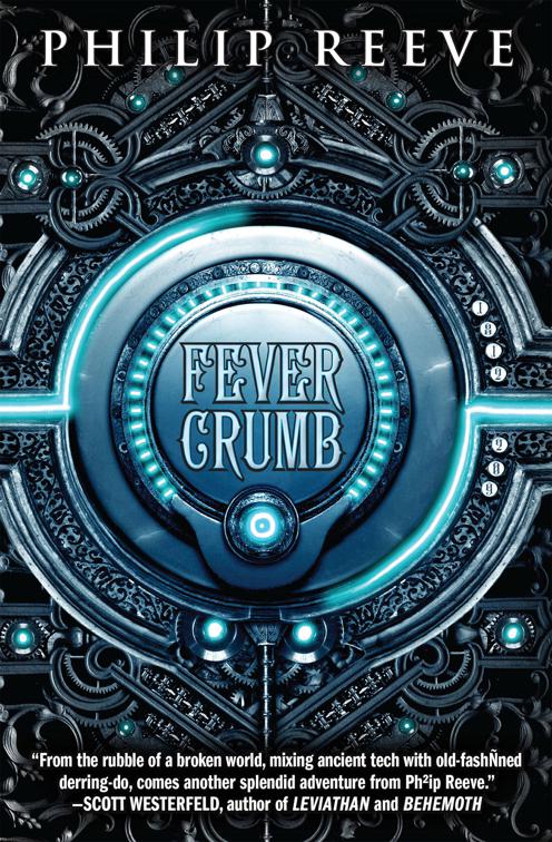 Fever Crumb, Fever Crumb Triology