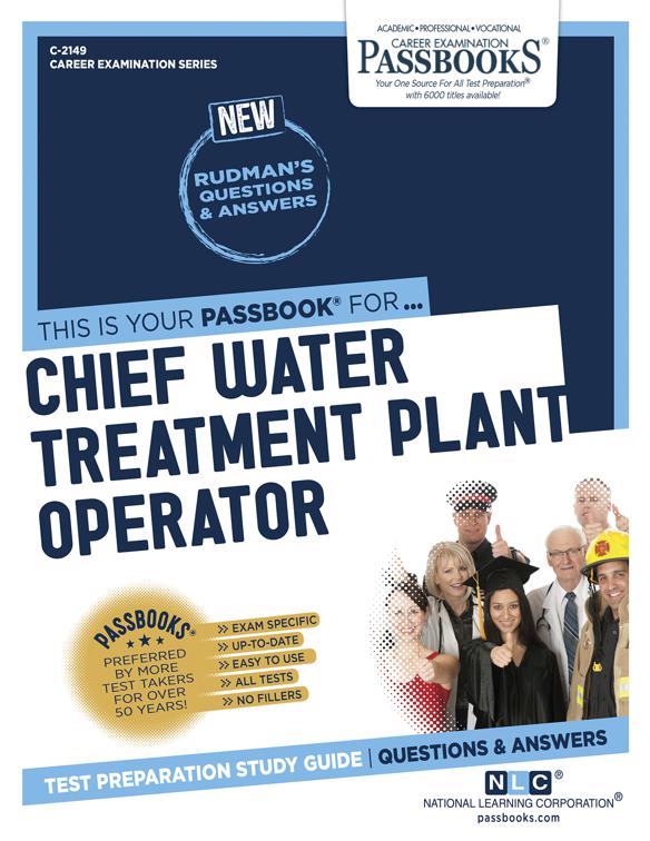 Chief Water Treatment Plant Operator, Career Examination Series