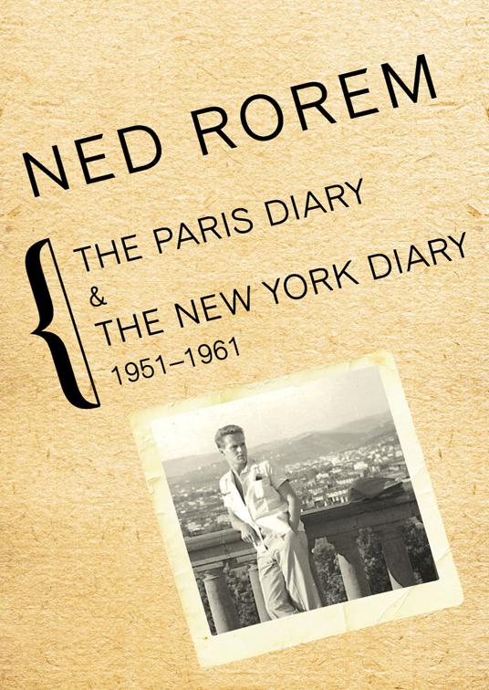 Paris Diary &amp; The New York Diary, 1951–1961