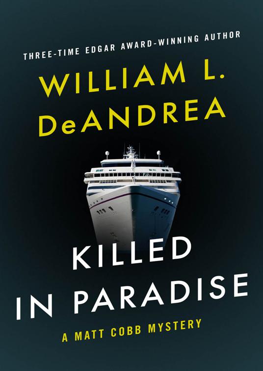Killed in Paradise, The Matt Cobb Mysteries