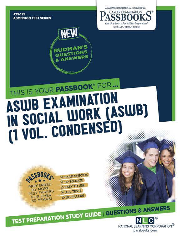 ASWB EXAMINATION IN SOCIAL WORK [ASWB] (1 VOL.), Admission Test Series