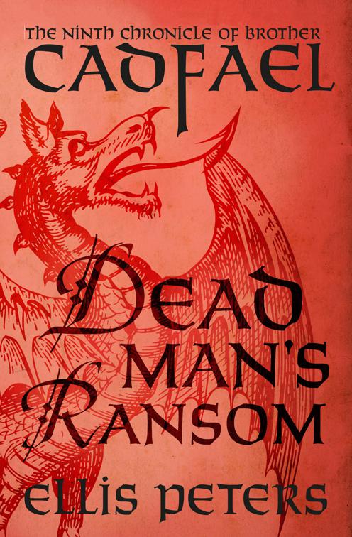 Dead Man&#x27;s Ransom, The Chronicles of Brother Cadfael