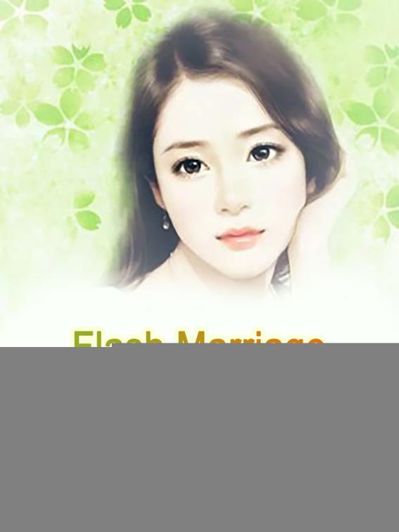 Flash Marriage: Billionaire’s Keen Love, Volume 2