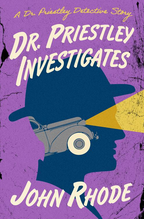 Dr. Priestley Investigates, The Dr. Priestley Detective Stories