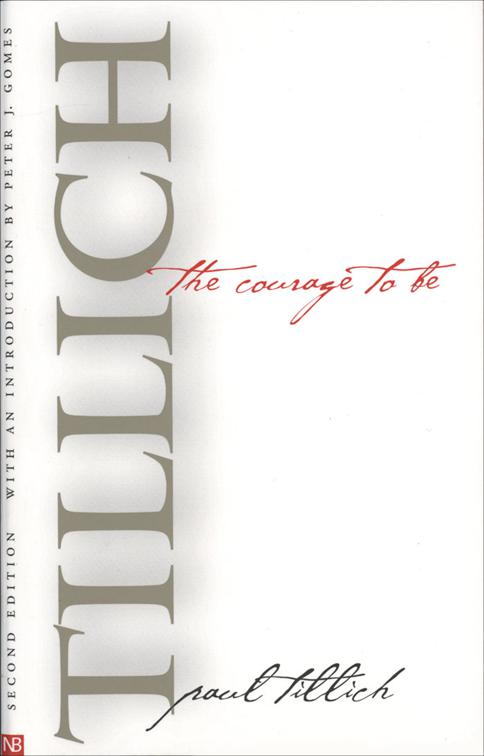 Courage to Be, The Terry Lectures Series